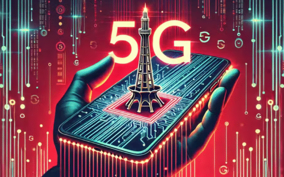Pakistan Poised to Launch 5G Services in Coming Months